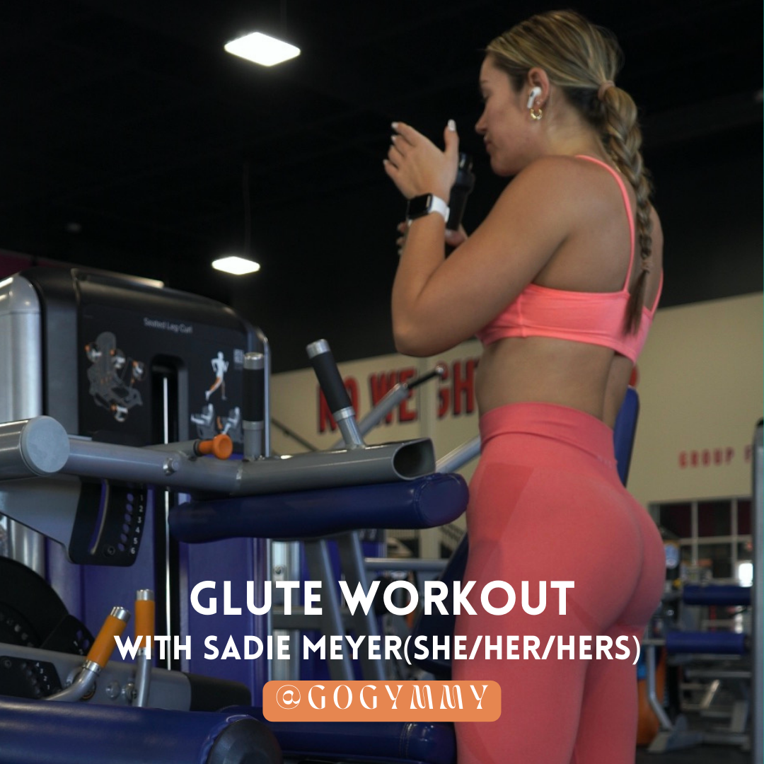 Glute-Focused Strength Training with Sadie Meyer (she/her/hers)